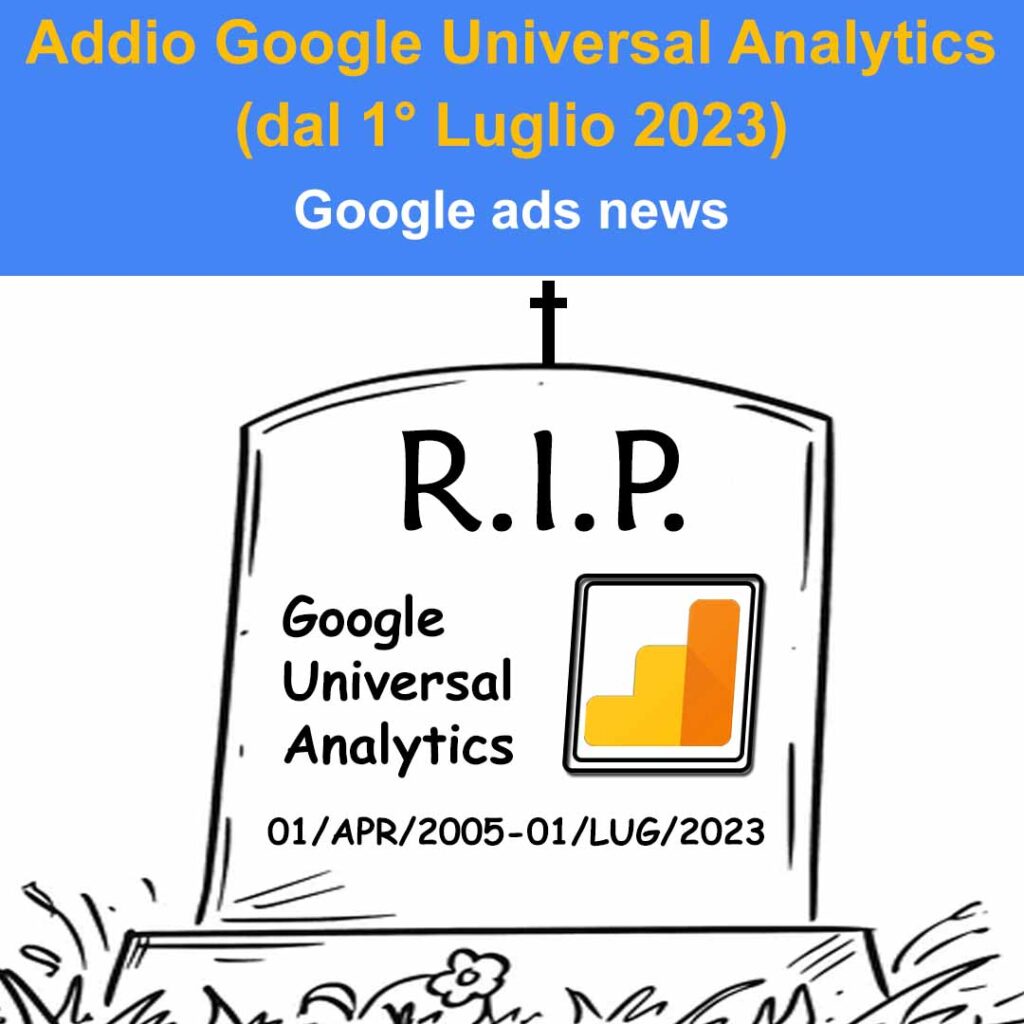 addio google universal analytics dal 1 luglio 2023