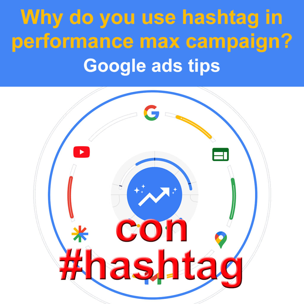 perche usare gli hashtag nelle campagne performance max